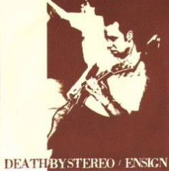 Ensign : Death by Stereo - Ensign
